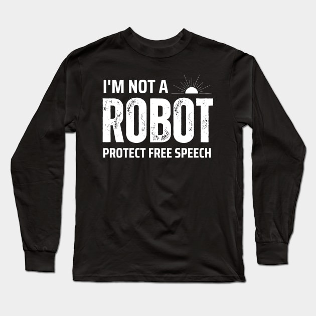 I'm not a robot protect Long Sleeve T-Shirt by TRACHLUIM